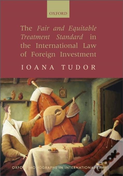 ioana tudor|Fair and Equitable Treatment Standard in the International Law of .